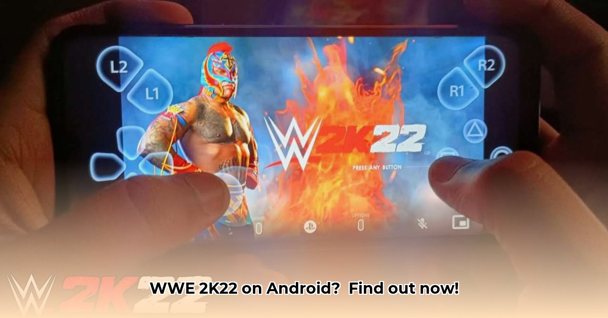 wwe2k22-download-for-android